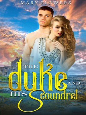 cover image of The Duke and his Scoundrel